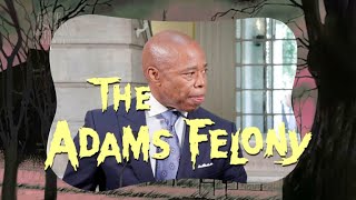 The Adams Felony [upl. by Trella749]