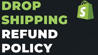 Shopify Dropshipping Refund Policy How to Do a Shopify Refund Policy [upl. by Nareht]