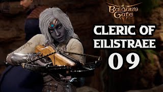 Baldurs Gate 3 Patch 4 Drow Cleric of Eilistraee Good Choices Part 9 [upl. by Bowra]