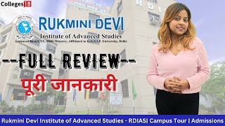 Rukmini Devi Institute of Advanced Studies  RDIAS  Reviews 2024 on Campus Tour amp Placements [upl. by Laurinda888]