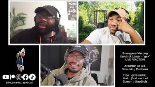 Because We React  Kendrick Lamars gnx LIVE REACTION [upl. by Hesky]