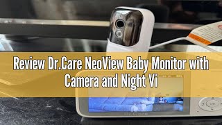 Review DrCare NeoView Baby Monitor with Camera and Night Vision 35” Screen 2Way Audio RealTim [upl. by Nya44]