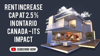 Rent Increase CAP at 25  In Ontario Canada  Its Impact [upl. by Kasey]