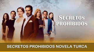 Secretos Prohibidos Novela Turca [upl. by Notsehc]