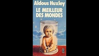 Le Meilleur des mondes  Aldous Huxley [upl. by Hnoj255]