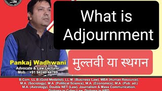 Adjournment । स्थगन । मुल्तवीlaweasyclassescivilsuit judicialproceedings [upl. by Ramu91]