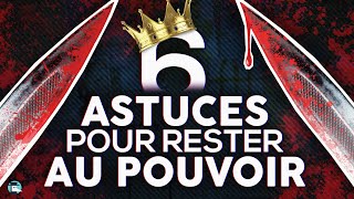 6 astuces pour rester au pouvoir [upl. by Ielak]