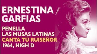 Ernestina Garfias  Penella LAS MUSAS LATINAS Canta tú ruiseńor Nightingale song 1964 High D [upl. by Nomead]