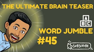 Word Jumble 45  Test Your WordSolving Skills [upl. by Minta551]