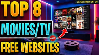 🔴Top 8 Websites to Watch FREE Movies  TV Shows No Sign up 2024 Update [upl. by Atikehs104]