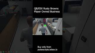 QBQBxESx FiveM Player Owned Business RustyBrowns fivemscripts fivem fivemscripts [upl. by Helms]