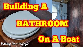 Building a bathroom on a narrowboat  Boating On A Budget [upl. by Noyerb]