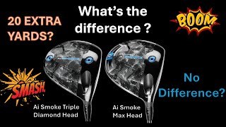 Callaway Ai Smoke Triple Diamond vs Callaway Ai Smoke Max [upl. by Steinway851]