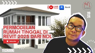 LIVESTREAMING PERMODELAN RUMAH TINGGAL DI REVIT 2025 DARI NOL [upl. by Magan]