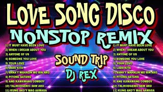 LOVE SONG DISCO REMIX NONSTOP 2024  HARDTEK amp TEKNO REMIX   DJ REX TAMBOK REMIX OFFICIAL [upl. by Remle]