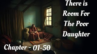 There is a Room For The Poor Daughter • 0150 • Audiobook  English [upl. by Guglielmo]