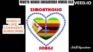 ZIMBABWE CATHOLIC SONG  MWEYA WANGU UNOGARIRIRA MWARI WOGA FULL VERSION CHISHAWASHA [upl. by Bourn]