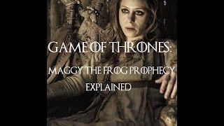 Maggy the Frog and Cersei Lannister Valonqar Prophecy [upl. by Lednyc]