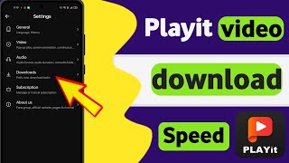 playit se movie download speed kaise kare  playit download speed problem [upl. by Tilly]