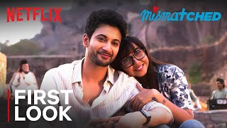 Mismatched S3  First Look  Prajakta Koli Rohit Saraf  Netflix India [upl. by Garlanda]