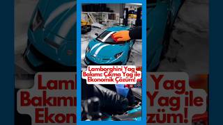 Lamborghini Yağ Bakımı Çıkma Yağ ile Ekonomik Çözüm Lamborghini YağBakımı ÇıkmaYağ [upl. by Yemiaj605]