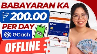 BABAYARAN KA NG ₱200 GCASH PER DAY  WALANG LARO  COLLECT LANG NG CASH OFFLINE [upl. by Neema817]