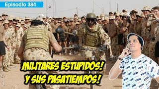 Militares Estupidos y sus Pasatiempos [upl. by Hnahym]