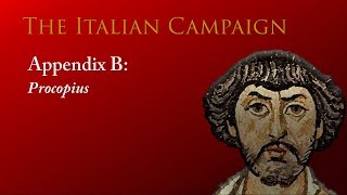 Appendix B The Italian Campaign of Justinian Procopius [upl. by Owena568]