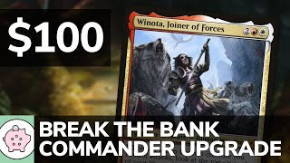 Winota Joiner of Forces  EDH Deck Tech 100  Magic the Gathering  Commander  Break the Bank [upl. by Finkelstein587]