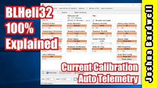 BLHeli32 100 Explained  Part 10  Current Calibration Auto Telemetry [upl. by Sinnel691]