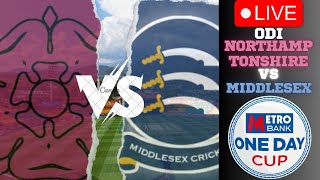 🔴 Live Northamptonshire Vs Middlesex Live  MDX vs NOR Live  England Domestic One Day Cup 2024 [upl. by Desdee]