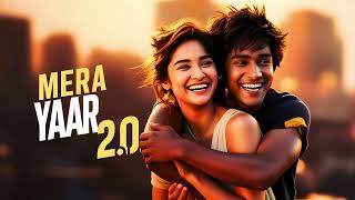 Mera Yaar 20  Friendship Song  Copyright FREE [upl. by June]