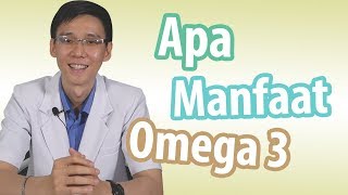 Apa Manfaat Dari Omega 3 [upl. by Lucky680]