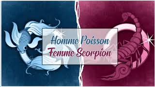 Homme Poisson ♓ Femme Scorpion ♏Compatibilité Astrologique Amoureuse [upl. by Eicul]