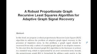 A Robust Proportionate Graph Recursive Least Squares Algorithm for Adaptive Graph Signal Recovery [upl. by Swor]