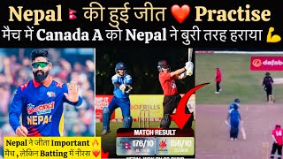 Nepal Win Against Canada A In Practise Match  Most Important Win For Nepal [upl. by Ahsimek793]