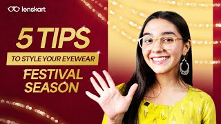 5 Tips to Style Your Eyewear for Festive Celebrations [upl. by Atirres]