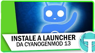 Como instalar launcher da Cyanogenmod 13 em qualquer android  SEM ROOT [upl. by Cirone]