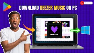 How to Download amp Install Deezer Music App on PC Windows 111087 100 Working Method [upl. by Beck701]