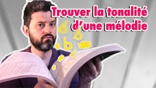 Vidéo 22  Trouver la tonalité dune mélodie harmonisation [upl. by Enilarac]