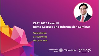 CFA 2025 Level III  Institutional Investor  Dr Kyle Wong PhD CFA FRM [upl. by Pylle]