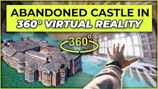 Step Inside an Abandoned Castle in 360 Virtual Reality  Hopwood Hall Estate [upl. by Chee]