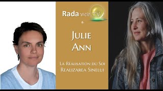 LEveil Trezirea Spirituală interview Julie Ann avec Rada [upl. by Aneerb]