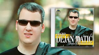 Dejan Matic  Ta lepa zena neverna  Audio 2002 [upl. by Attecnoc]