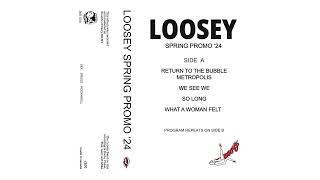 LOOSEY  Spring Promo 24 [upl. by Aube375]