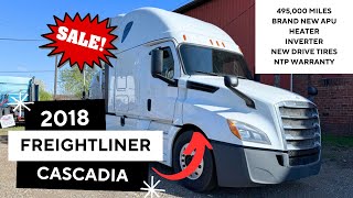 For Sale  2018 Freightliner Cascadia with 495000 miles Super Clean with NTP Warranty [upl. by Tillie353]