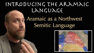 Introducing the Aramaic Language  Aramaic as a Northwest Semitic Language [upl. by Ennasus432]