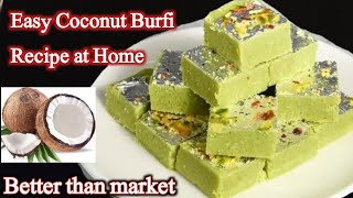 Coconut Barfi Recipe in just 10 minutes  Nariyal barfi  Easy amp quick barfi  khopra mithae  barfi [upl. by Socram483]