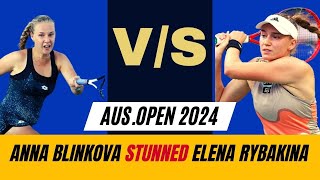 Anna Blinkova stunned Elena Rybakina Australian Open 2024 [upl. by Zia285]