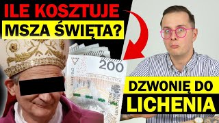 ILE KOSZTUJE MSZA ŚW NA JASNEJ GÓRZE W LICHENIU  DZWONIĘ I PYTAM CZY MAJĄ CENNIK [upl. by Dearman423]